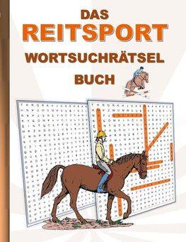 DAS REITSPORT WORTSUCHRÄTSEL BUCH