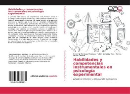 Habilidades y competencias instrumentales en psicología experimental