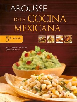 Larousse de la Cocina Mexicana