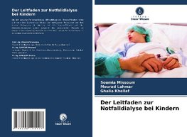 Der Leitfaden zur Notfalldialyse bei Kindern