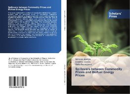 Spillovers between Commodity Prices and Biofuel Energy Prices