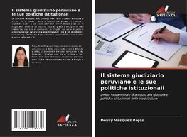 Il sistema giudiziario peruviano e le sue politiche istituzionali