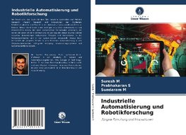 Industrielle Automatisierung und Robotikforschung