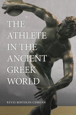 The Athlete in the Ancient Greek World