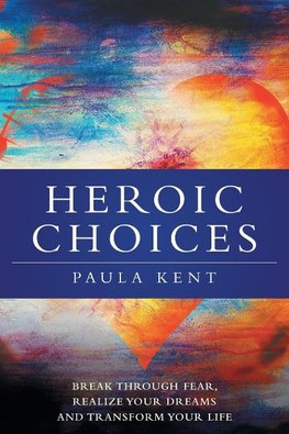 Heroic Choices