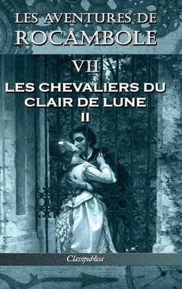 Les aventures de Rocambole VII