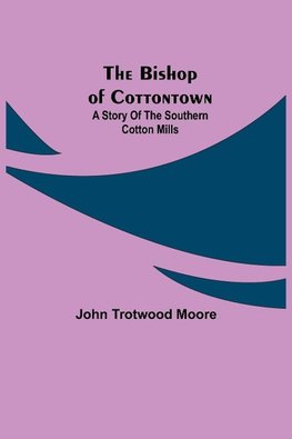 The Bishop of Cottontown