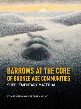 Barrows at the core of Bronze Age Communities