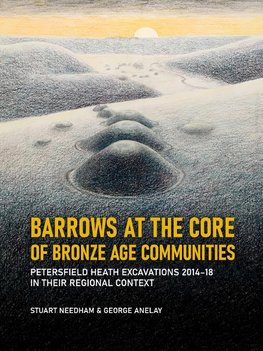 Barrows at the core of Bronze Age Communities