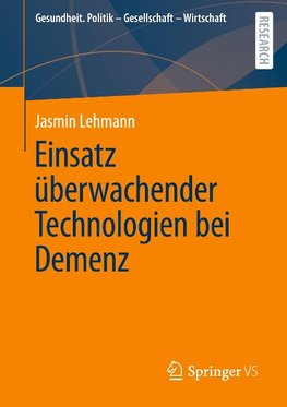 Einsatz überwachender Technologien bei Demenz