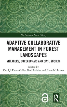 Adaptive Collaborative Management in Forest Landscapes