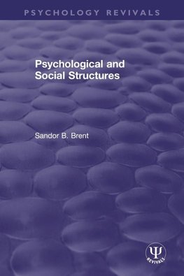 Psychological and Social Structures