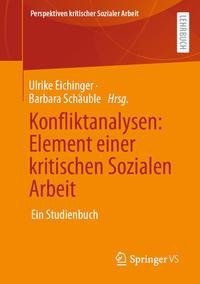 Konfliktanalysen: Element einer kritischen Sozialen Arbeit