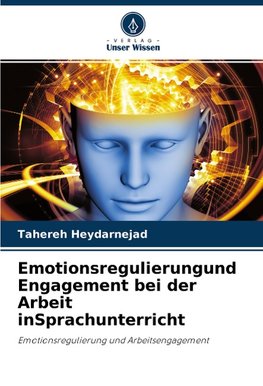 Emotionsregulierungund Engagement bei der Arbeit inSprachunterricht