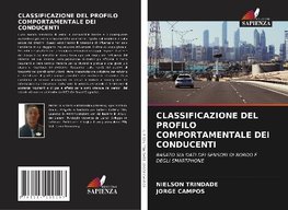 CLASSIFICAZIONE DEL PROFILO COMPORTAMENTALE DEI CONDUCENTI