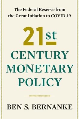 Twenty-First Century Monetary Policy