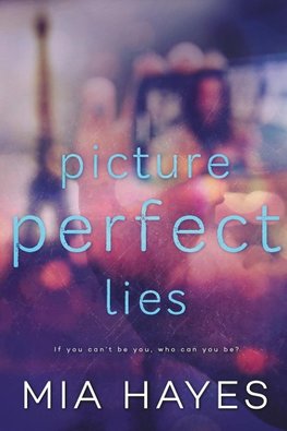 Picture Perfect Lies