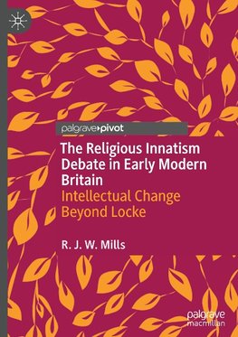 The Religious Innatism Debate in Early Modern Britain