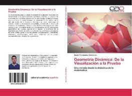 Geometría Dinámica: De la Visualización a la Prueba