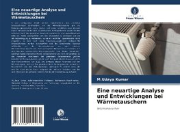 Eine neuartige Analyse und Entwicklungen bei Wärmetauschern