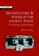 Architecture and Power in the Ancient Andes