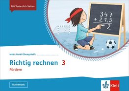 Richtig Rechnen 3. Fördern. Übungsheft Klasse 3