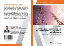 Einfluss des Strommixes auf die Volatilität des Day-Ahead Strompreises