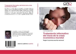 Tratamiento informativo del inicio de la crisis económica mundial