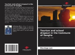 Tourism and school dropout in the Commune of Sangha