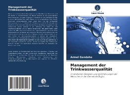 Management der Trinkwasserqualität