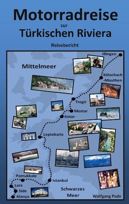 Motorradreise zur Türkischen Riviera