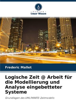 Logische Zeit @ Arbeit für die Modellierung und Analyse eingebetteter Systeme