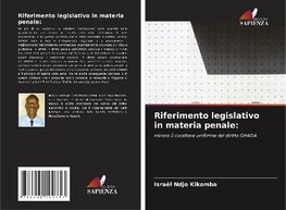 Riferimento legislativo in materia penale: