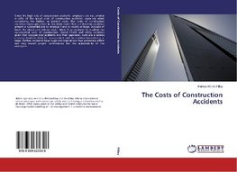 The Costs of Construction Accidents