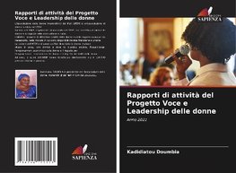 Rapporti di attività del Progetto Voce e Leadership delle donne