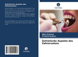 Ästhetische Aspekte des Zahnersatzes