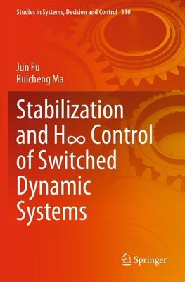 Stabilization and H8 Control of Switched Dynamic Systems