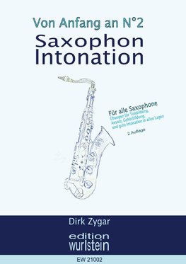 Die gute Intonation auf dem Saxophon von Anfang an