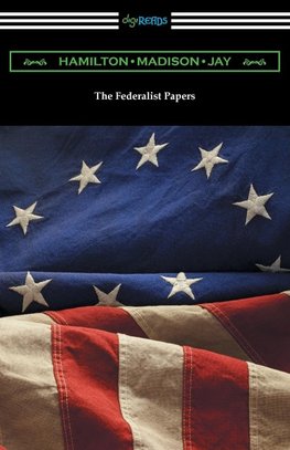 The Federalist Papers