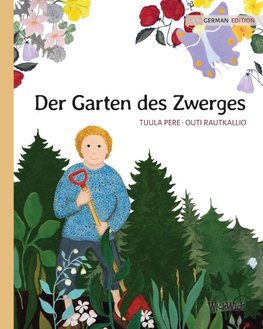 Der Garten des Zwerges