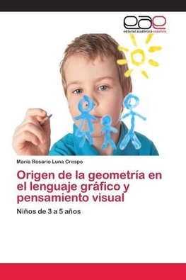 Origen de la geometría en el lenguaje gráfico y pensamiento visual