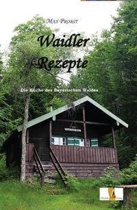 Waidler Rezepte