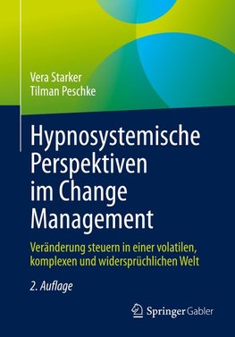 Hypnosystemische Perspektiven im Change Management