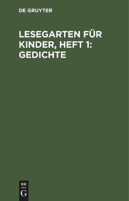 Lesegarten für Kinder, Heft 1: Gedichte