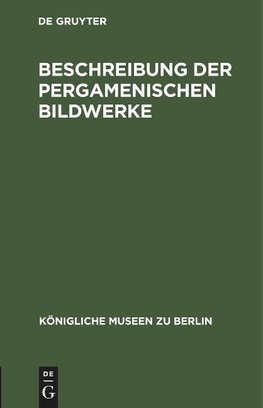 Beschreibung der Pergamenischen Bildwerke