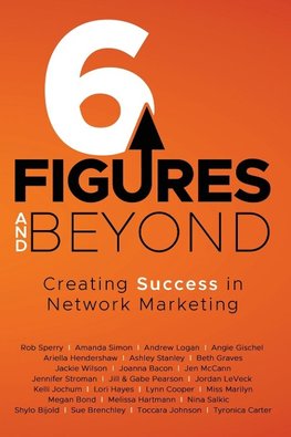 6 Figures and Beyond