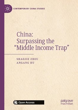 China: Surpassing the "Middle Income Trap"