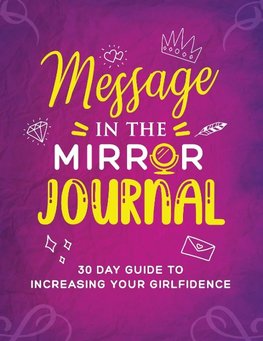 Message in the Mirror Journal