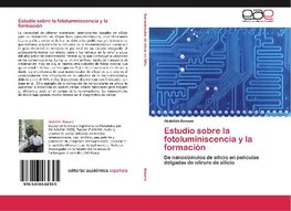 Estudio sobre la fotoluminiscencia y la formación