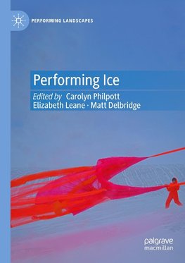 Performing Ice